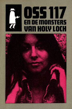 [OSS 117 68] • OSS 117 en de monsters van Holy Loch